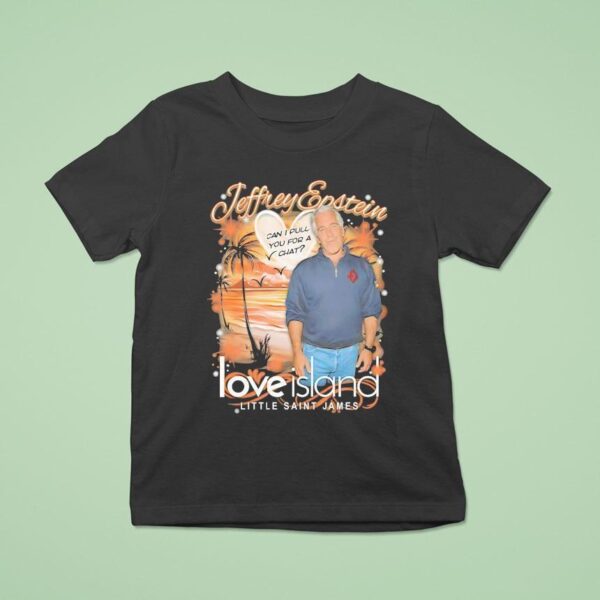 Jeffrey Epstein Love Island Little Saint James T Shirt