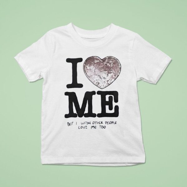 Jeongin I Love Me But I Wish Other People Love Me Too T Shirt