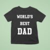 Jessie Murph World S Best Dad T Shirt