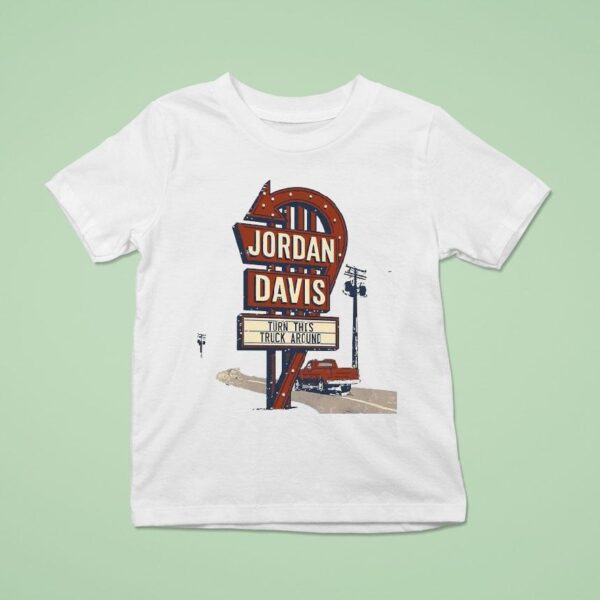 Jordan Davis Turn This Truck Around T Shirt
