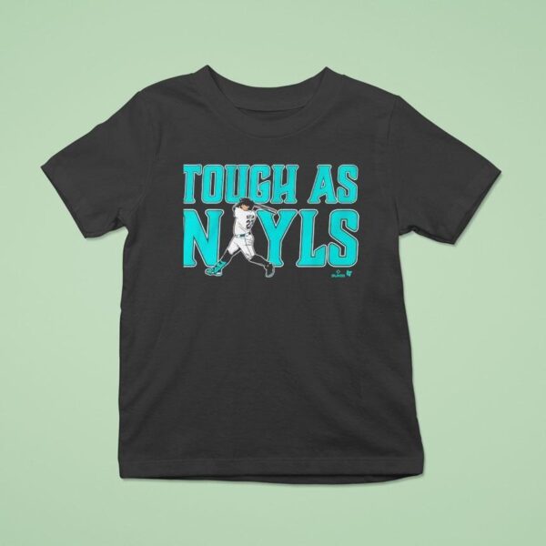 Josh Naylor Tough As Nayls Seattle T Shirt