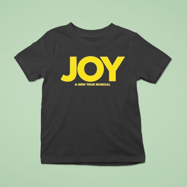 Joy A New True Musical Logo T Shirt