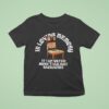 Jynxzi In Loving Memory It Supported More Than Just Backaches Chair T Shirt
