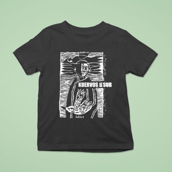 Kuervos Del Sur Porvenir T Shirt
