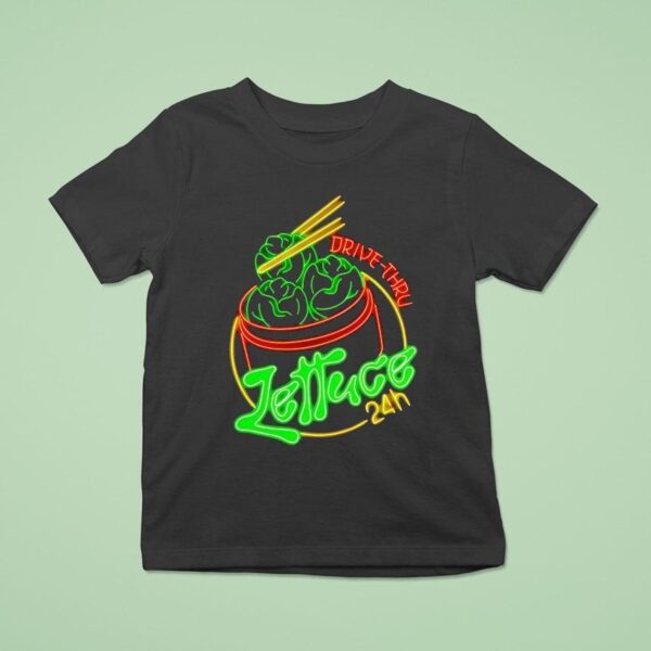 Lettuce Hour Drive Thru T Shirt