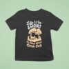 Life Is Too Short To Only Rescue One Dog T Shirt