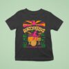 Life S Been Good To Me T Shirt