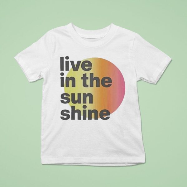 Live In The Sunshine Muscle T Shirt