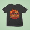 Log Trucks Traumatizing A Generation Since Final Destination T Shirt