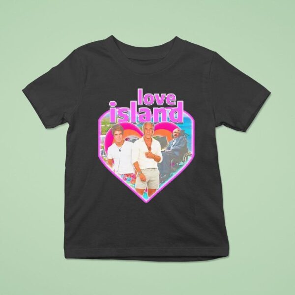 Love Island Stephen Hawking Jeffrey T Shirt