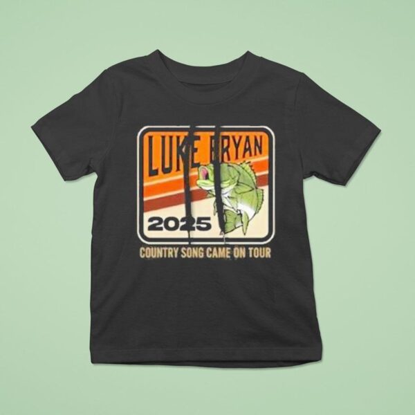 Luke Bryan Country Song Came On Tour Fish T Shirt