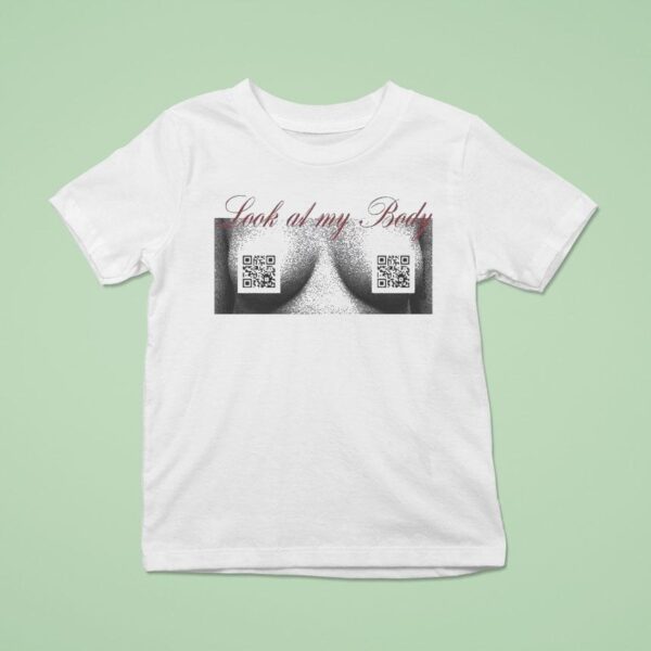 Mabel Look At My Body T Shirt