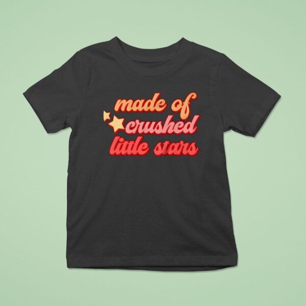 Made Of Crushed Little Stars T Shirt