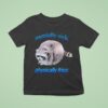 Mentally Sick Physically Thicc Raccoon T Shirt