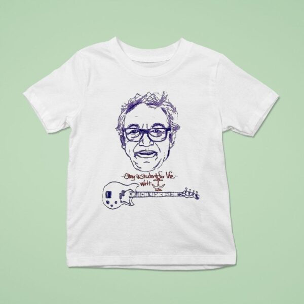 Mike Watt Stay Student For Life Wat T Shirt