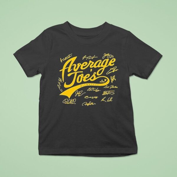 Milwaukee Brewers A Bunch Of Average Joes Signatures T Shirt