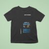 Minion Buckle Up Buttercup You Just Flipped My Bitch Switch Funny T Shirt