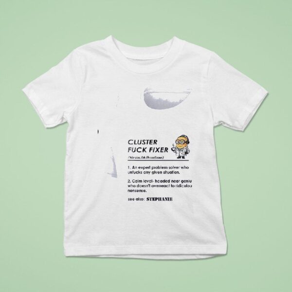 Minion Cluster Fuk Fixer An Expert Problem Solver Funny T Shirt