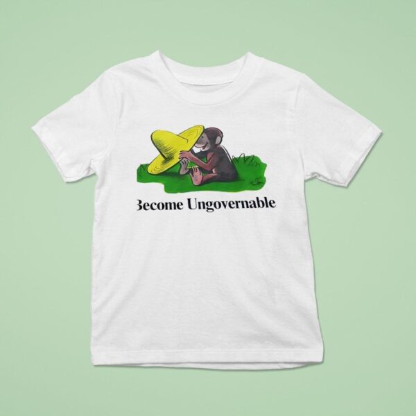 Monkey Become Ungovernable T Shirt