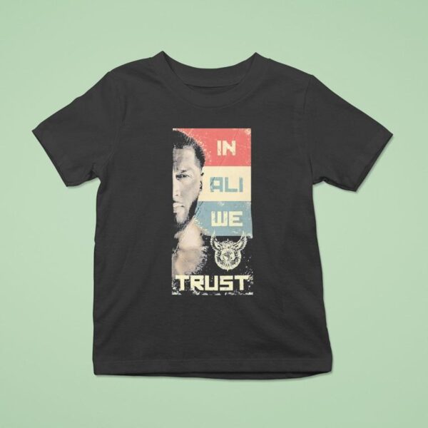 Mustafa Ali In Ali We Trus T Shirt