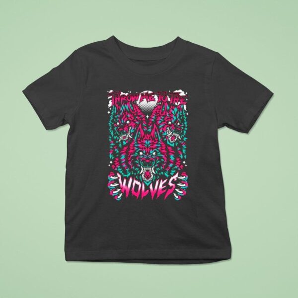 Muttasaur Throw Me To The Wolves T Shirt