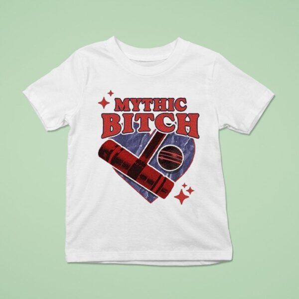 Mythic Bitch Heathers Hear T Shirt