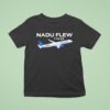 Nadu Flew United State Plane T Shirt