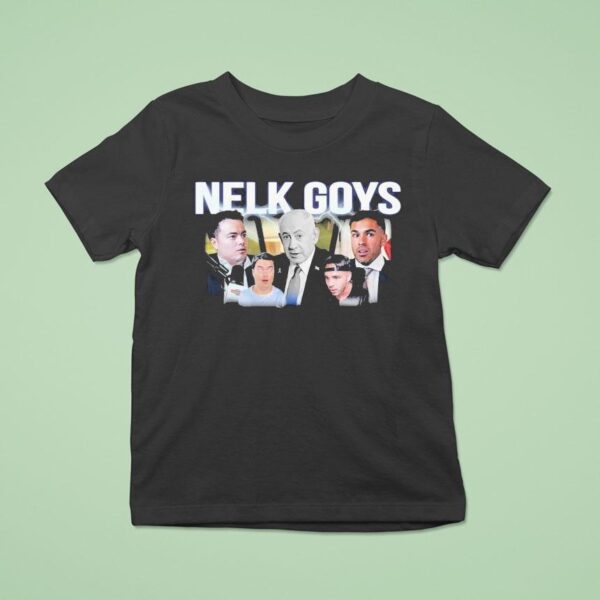 Nelk Goys Netanyahu Podcas T Shirt