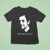 Never Forget Tony Sly T Shirt