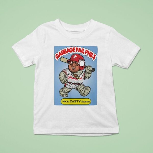 Nick Castellanos Nick Casty Ilanos Garbage Pail Phils T Shirt