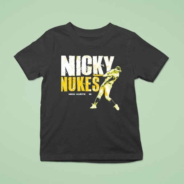 Nicky Nukes Nick Kurtz T Shirt