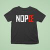 No Kings Nope Protest Sign Horizontal T Shirt