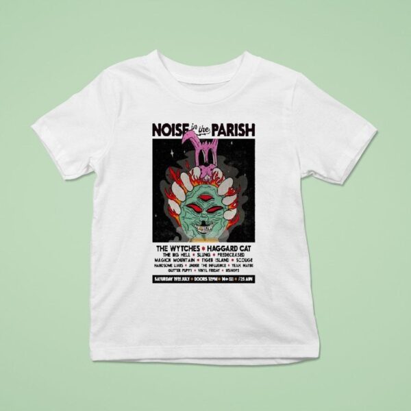 Noise In The Paris The Wytches Haggard Cat Huddersfield T Shirt