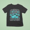 Observer Research Hypothesis Science Rules Experiment Analyze Communicate T Shirt