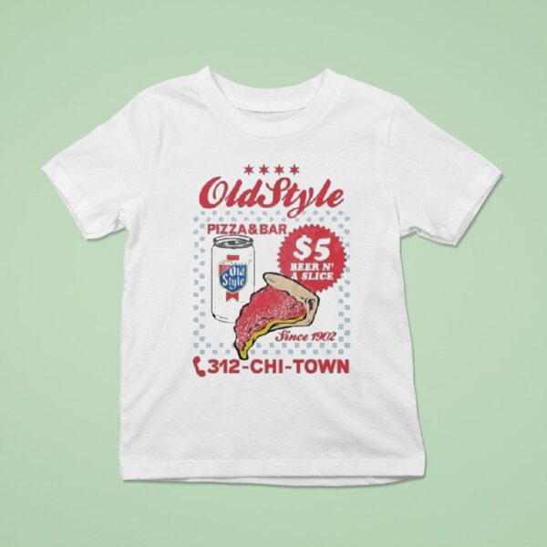 Old Style Beer Color Pizza Bar Chi Town T Shirt