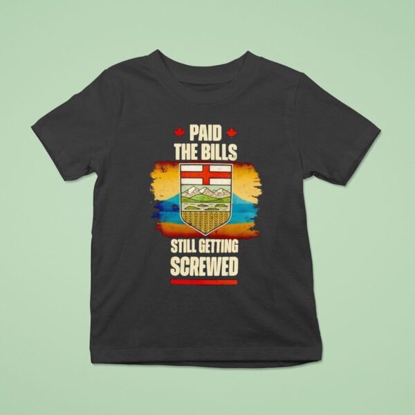 Paid The Bills Still Getting Screwed Maple Leaf Vintage T Shirt