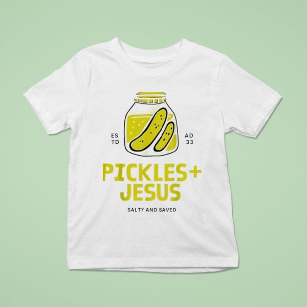 Pickles Jesus Salty And Saved Estd Ad T Shirt
