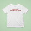 Please Don T Disrespect My Danny T Shirt