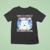 Polar Bear When It Comes To Women And Fish I Am A Polarizing Figure T Shirt