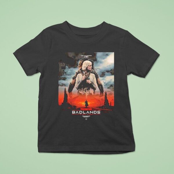 Predator Badlands Only In Theaters On November Apocalyptic Alien Action Sci Fi T Shirt