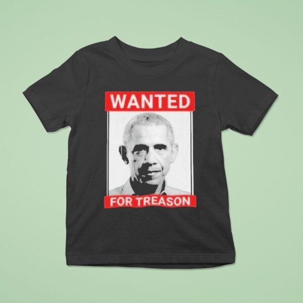 President Barack Obama Parody Wanted For Treason T Shirt
