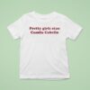 Pretty Girls Stan Camila Cabello T Shirt
