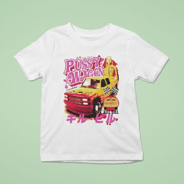 Pussy Wagon Kill Bill T Shirt
