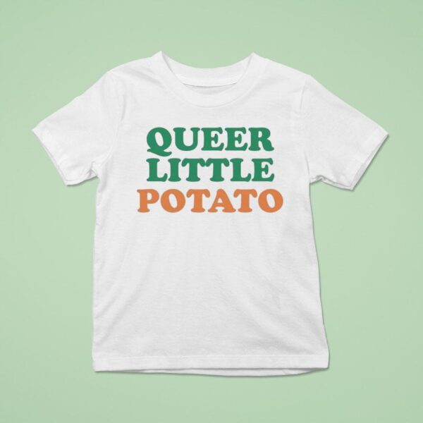 Queer Little Potato T Shirt