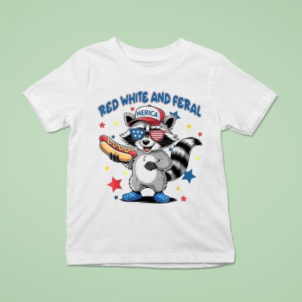 Red White And Feral Th Of July Raccoon Hot Dog America T Shirt
