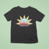 Redacted Please Stay Tuned Sun T Shirt