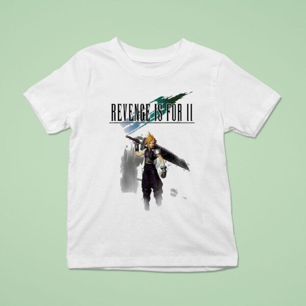 Revenge Is For Ii Final T Shirt
