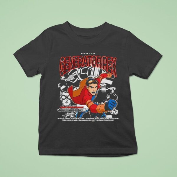 Rex Salazar Generator Rex Agent For Providence After Love T Shirt