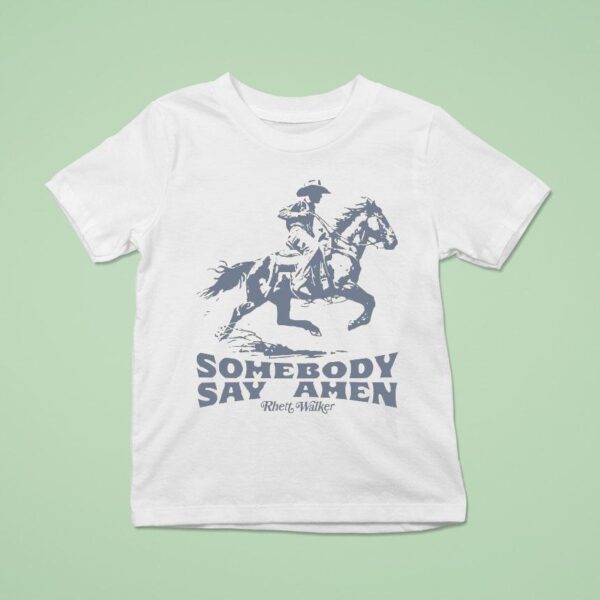 Rhett Walker Somebody Say Amen Cowboy T Shirt