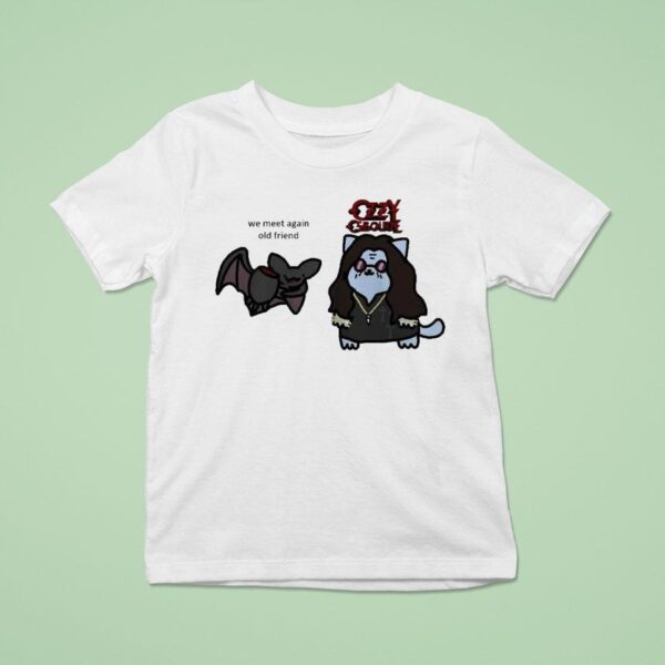 Rip Ozzy Osbourne We Meet Again Old Friend Meet The Ba T Shirt